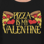 Pizza is my Valentine