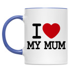 I Love My Mum