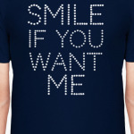 Улыбнись если хочешь меня