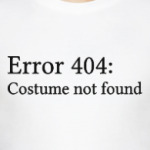 Error 404: Costume not found