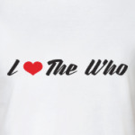 I love The Who