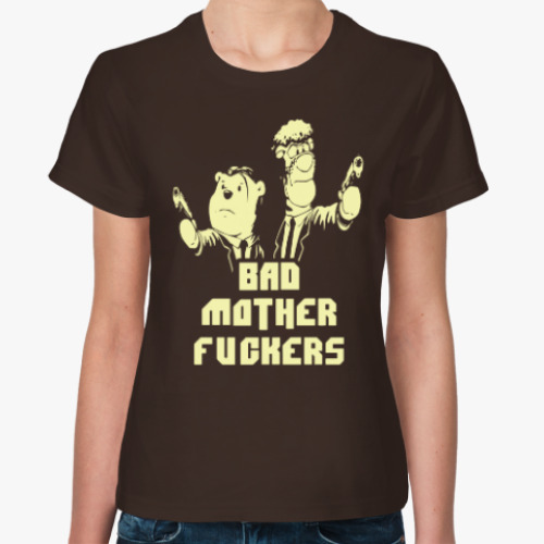 Женская футболка Bad Motherfuckers