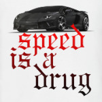 Speed is a drug