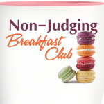 Non-Judging Breakfast Club