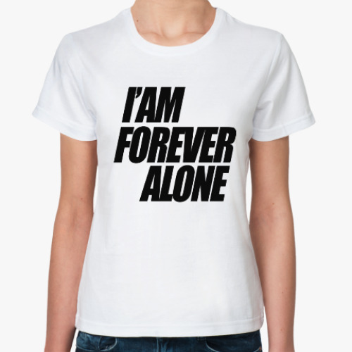 Классическая футболка i'am forever alone