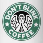 Don't Blink Coffee