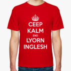 Ceep kalm end Lyorn Inglesh