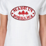 Made in Forks.WA