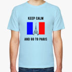 Keep Calm and Go To Paris
