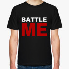 Battle Me