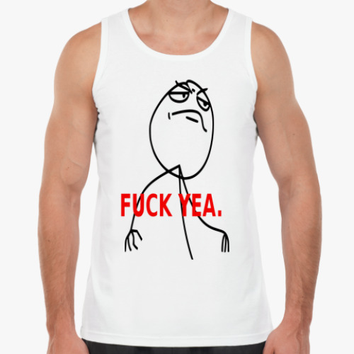 Майка FUCK YEA