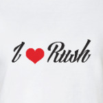 I love Rush