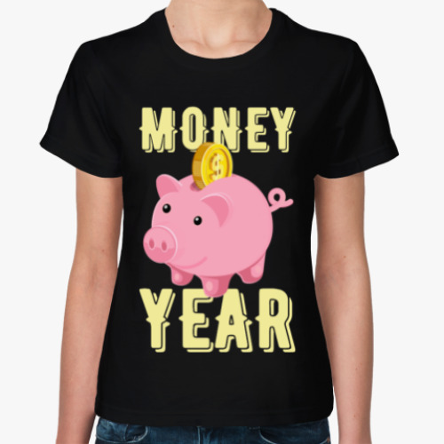 Женская футболка MONEY YEAR