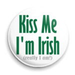  'Kiss me I'am irish'