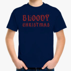 BLOODY CHRISTMAS