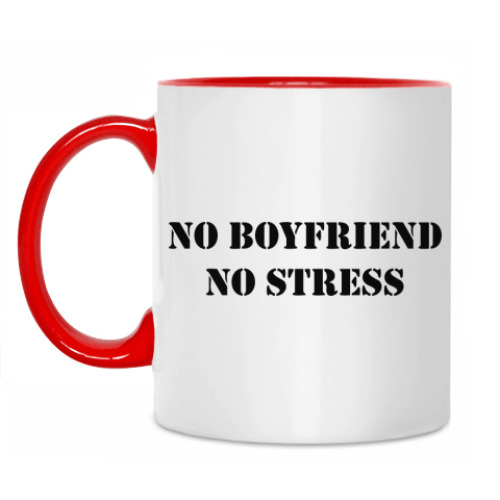 Кружка с принтом No boyfriend no stress