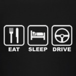 Eat Sleep Drive