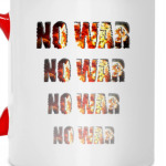 NO WAR