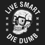 Die dumb демотиватор