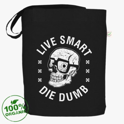 Сумка шоппер Die dumb демотиватор