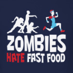 Zombies hate fast food