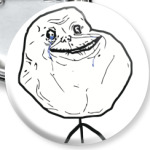 forever alone