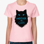 Mother of cats
