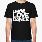 Live Love Dance