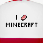 I love Minecraft