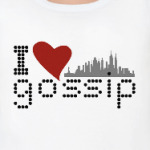 I love gossip