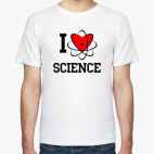 I love science