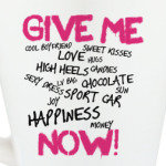 Give me now!