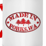 Made in Forks.WA