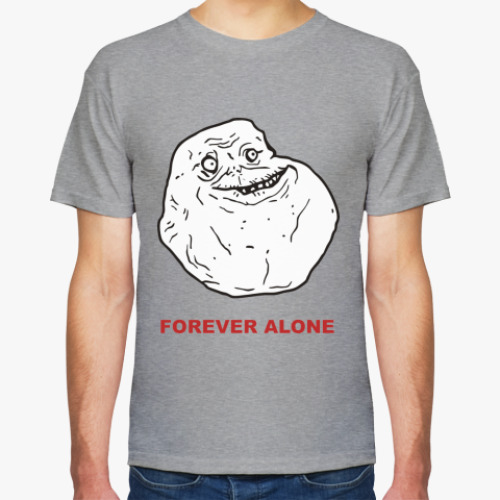 Футболка Forever alone