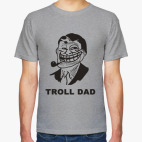 troll dad