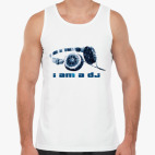 I am a DJ