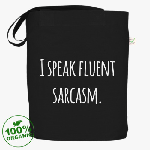 Сумка шоппер I speak fluent sarcasm