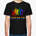 SPEAK UP/НЕ МОЛЧИ