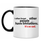 'PeopleHaveLimitations'