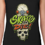 Skate or Die!
