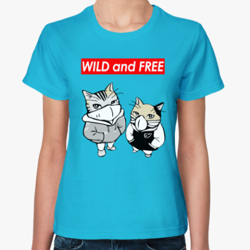 Женская футболка WILD and FREE ~ CAT КОТ