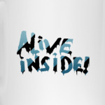 Alive inside!