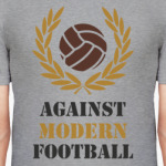 Against Modern