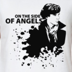 On the side of Angel