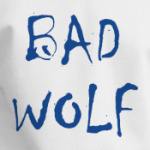 Bad Wolf Доктор Кто
