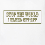 Stop the World