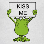 Kiss me