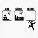 Eat, sleep, climb
