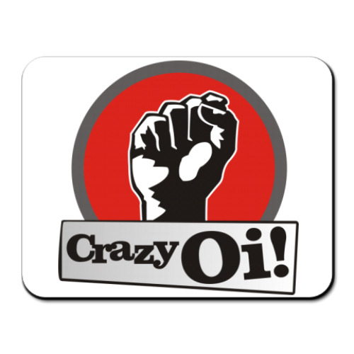 Коврик для мыши с принтом  Crazy Oi!