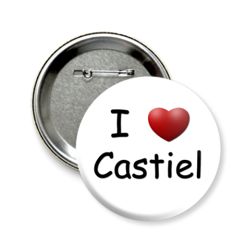 Значок 58мм I Love Castiel